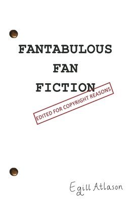 bokomslag Fantabulous Fan Fiction