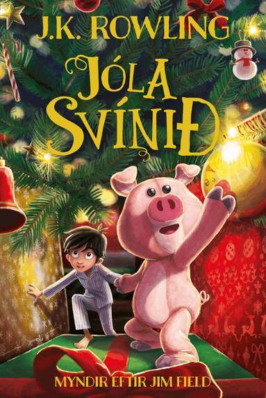 J.K. Rowling - Julegrisen (Isländska), Inbunden