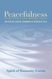 bokomslag Peacefulness: Being Peace and Making Peace