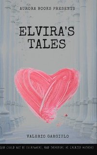 bokomslag Elvira's Tales