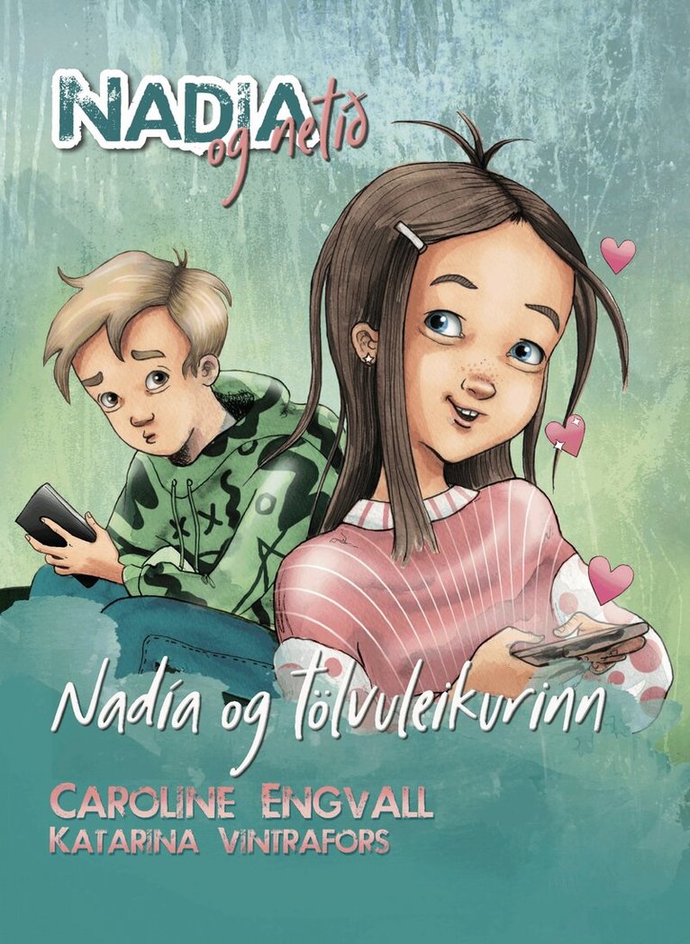 Caroline Engvall - Nadía og tölvuleikurinn, Inbunden. Tillgänglighet: Lägg i varukorg