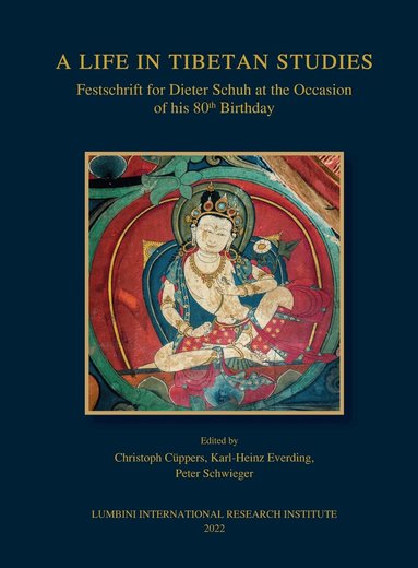 Christoph Cuppers, Karl Heinz Everding, Peter Schwieger - Life In Tibetan Studies, Häftad