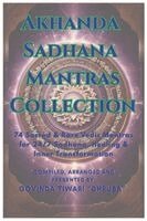 Govinda Tiwari Dhruba - Akhanda Sadhana Mantras Collection, Häftad