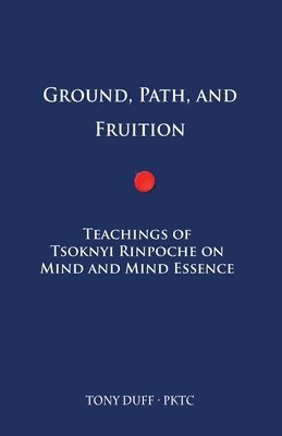 Ground, Path, and Fruition 1