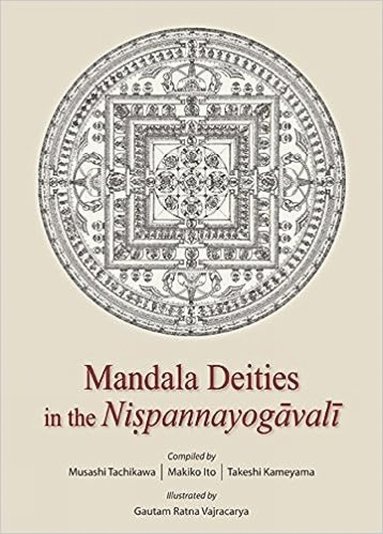 bokomslag Mandala Deities in the Nispannayogavali