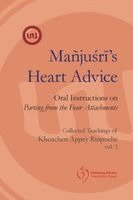 Khenchen Appey Rinpoche - Manjushri's Heart Advice, Häftad