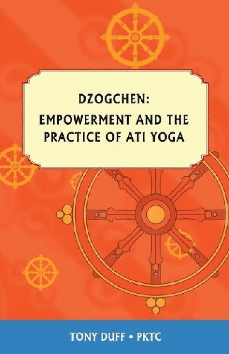 Tony Duff - Empowerment and Ati Yoga, Häftad