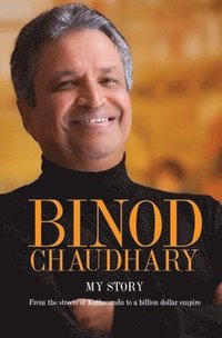 bokomslag Binod Chaudhary - My Story