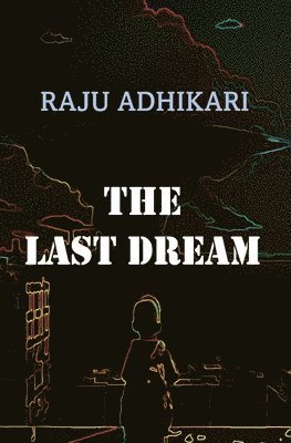 The Last Dream 1