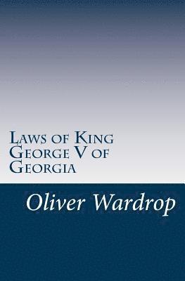 Laws of King George V of Georgia 1