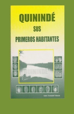 Quininde, sus primeros habitantes 1