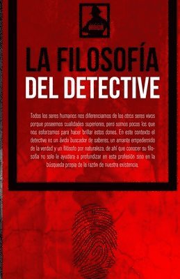 bokomslag La Filosofía del Detective: Agentes Privados Moch Internacional