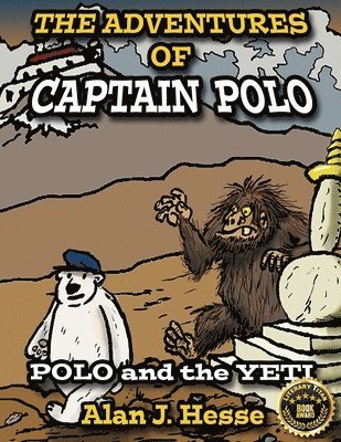 The Adventures of Captain Polo: 2 Book 2: Polo and the Yeti 1