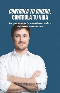 bokomslag Controla tu dinero, Controla tu vida