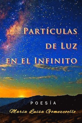 bokomslag Partculas de Luz en el Infinito