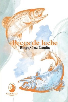 bokomslag Peces de leche