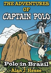 bokomslag The Adventures of Captain Polo