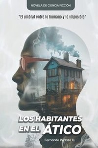 bokomslag Habitantes en el ático