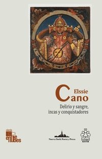 bokomslag Delirio y sangre, incas y conquistadores