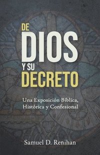 bokomslag De Dios y Su decreto