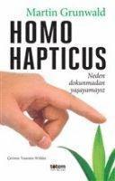 Homo Hapticus - Neden dokunmadan yasayamayiz