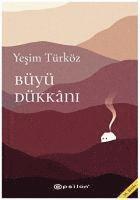 Yesim Türköz, Asli Tun? Yilmazg?? - Büyü Dükkani, Häftad