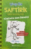 Jeff Kinney, Irem ?evik - Saftirik - T?r?n?n Son ?rnegi - 3, Inbunden