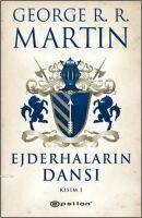 George R. R. Martin, Yasin Özdemir - Ejderhaların Dansı Kısım - 1, Häftad