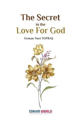 The Secret in the Love for God 1