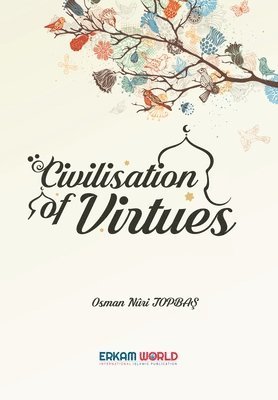 Civilisation of Virtues 1