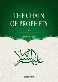 bokomslag The Chain of Prophets (as) - Vol.1 [Students book] - Islamic Studies Textbook