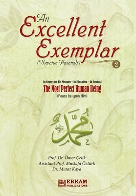 Excellent Exemplar (Uswatun Hasanah) Vol.2
