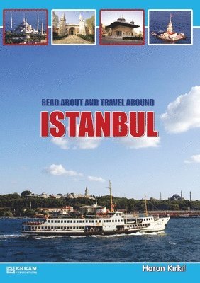 Read about and travel around Istanbul 1