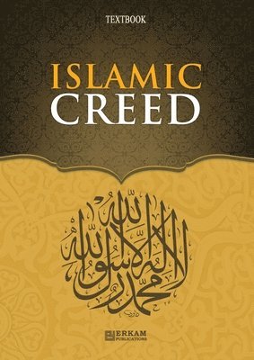 bokomslag Islamic Creed [Islamic Studies Textbook]