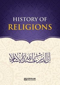 bokomslag History of Religions [Islamic Studies Textbook]