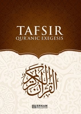 bokomslag Tafsir - Quranic Exegesis [For High School Students]