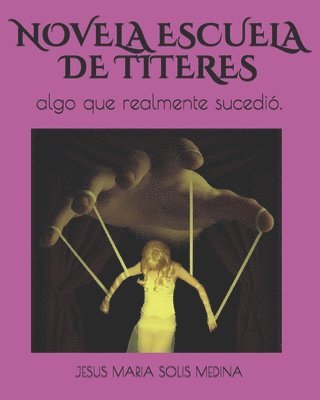 Novela Escuela de Titeres 1