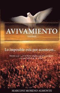 Avivamiento: Lo imposible está por acontecer 1