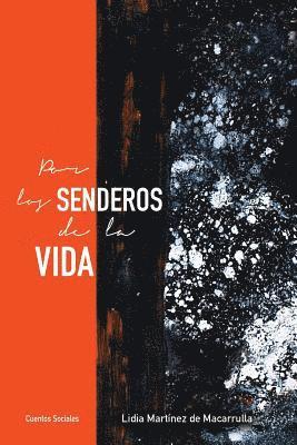 bokomslag Libro 'Por los senderos de la vida': Cuentos sociales