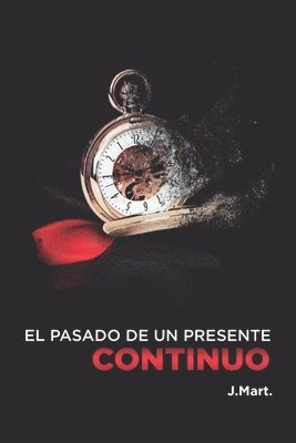 Juan Martínez - pasado de un presente continuo, Häftad