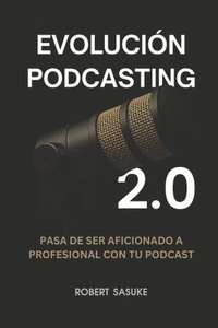 bokomslag Evolución Podcasting 2.0