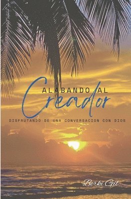 Alabando Al Creador 1