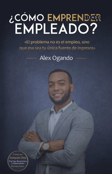 bokomslag ¿Cómo emprender siendo empleado?