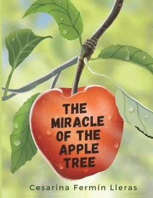 The miracle of the apple tree 1