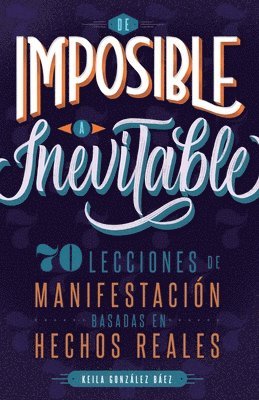 de Imposible a Inevitable 1