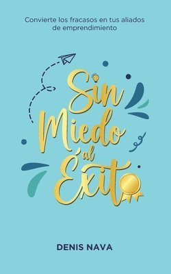 bokomslag Sin miedo al éxito
