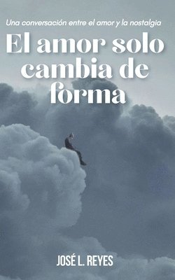 bokomslag amor solo cambia de forma