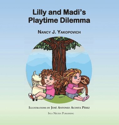 bokomslag Lilly and Madi's Playtime Dilemma
