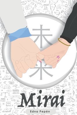 Edna Pepén - Mirai, Häftad