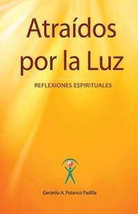 bokomslag Atraídos por la Luz